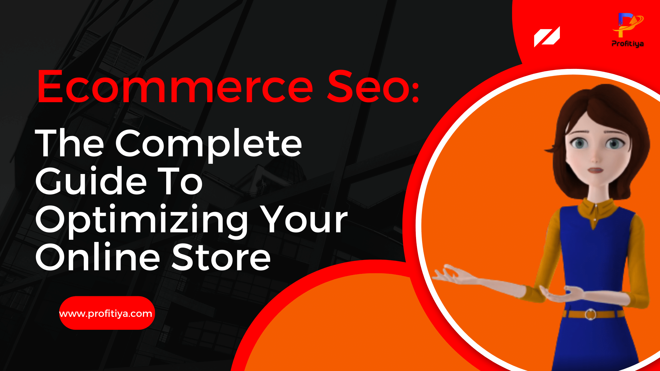 Ecommerce Seo: The Complete Guide To Optimizing Your Online Store