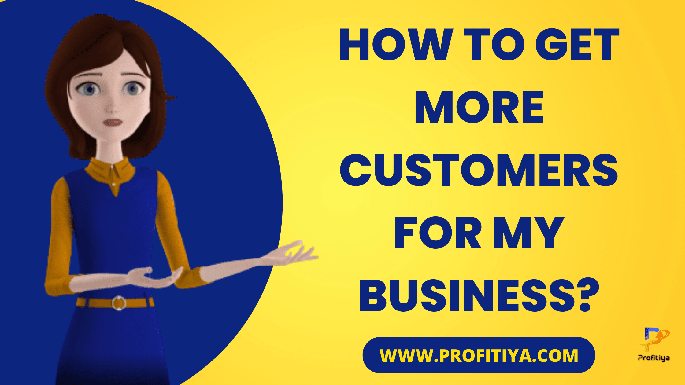 How To Get More Customers For My Business