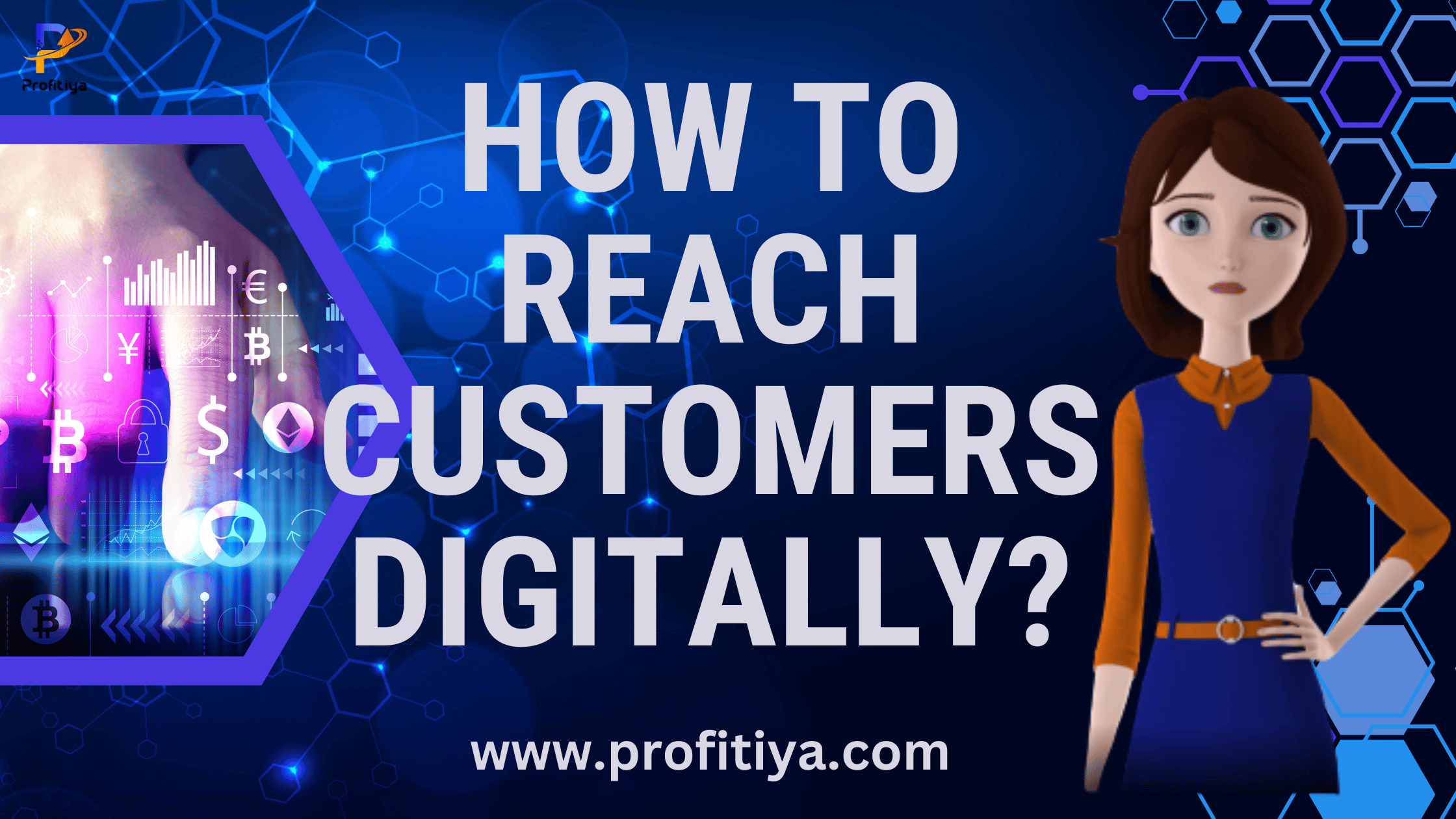 How To Reach Customers Digitally?