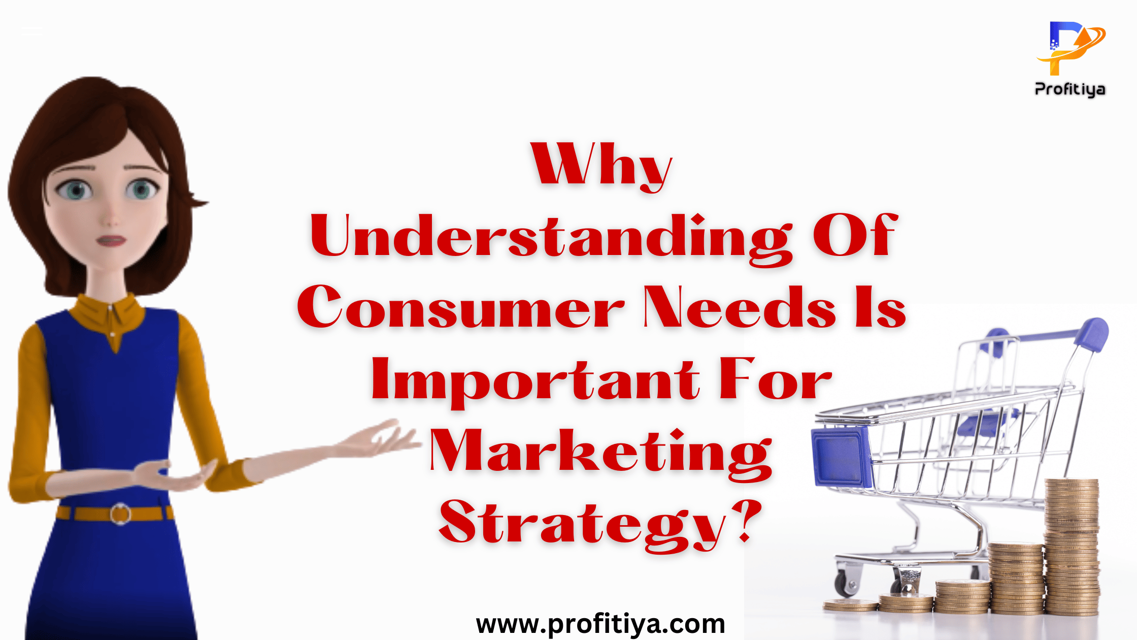 Why Understanding Of Consumer Needs Is Important For Marketing Strategy